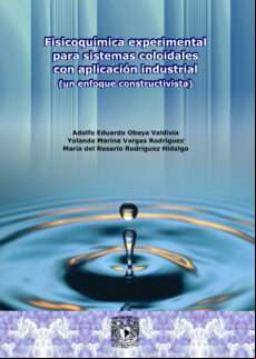 FISICOQUÍMICA EXPERIMENTAL PARA SISTEMAS COLOIDALES CON APLICACIÓN INDUSTRIAL EBOOK