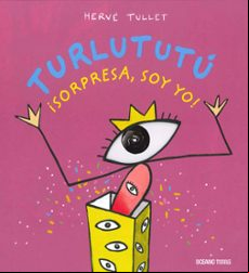 Turlututú ¡sorpresa Soy Yo!