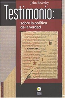TESTIMONIO: SOBRE LA POLITICA DE LA VERDAD