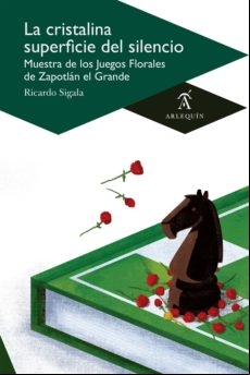 La Cristalina Superficie Del Silencio (ebook)