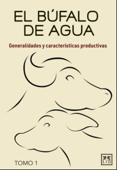 El Búfalo De Agua Tomo 1 (ebook)