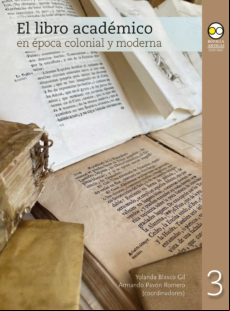 EL LIBRO ACADÉMICO EN ÉPOCA COLONIAL Y MODERNA EBOOK