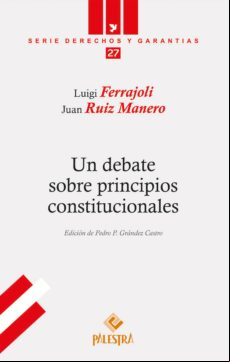 Un Debate Sobre Principios Constitucionales (ebook)
