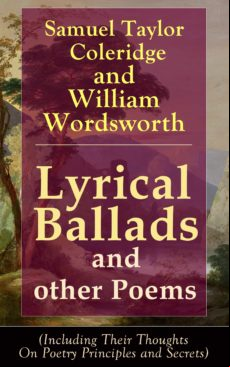 Lyrical Ballads And Other Poems By Samuel Taylor Coleridge And William