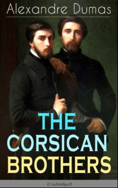 The Corsican Brothers (unabridged) (ebook)