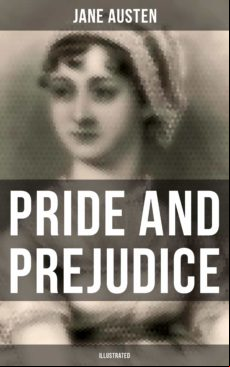 PRIDE AND PREJUDICE (ILLUSTRATED) EBOOK (edición en inglés)