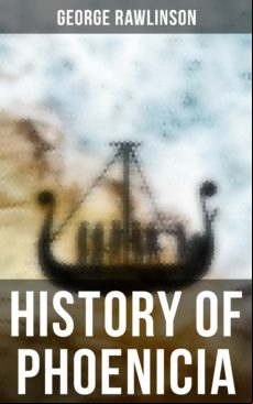 HISTORY OF PHOENICIA EBOOK (edición en inglés)
