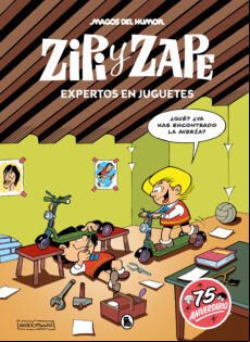 ZIPI Y ZAPE. EXPERTOS EN JUGUETES (MAGOS DEL HUMOR 220) EBOOK
