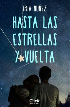 Hasta Las Estrellas Y Vuelta (ebook)