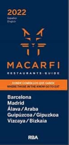 GUIA MACARFI RESTAURANTS 2022 (BARCELONA, MADRID Y PAIS VASCO)