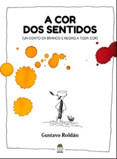 A COR DOS SENTIDOS (edición en gallego)