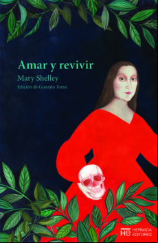 Amar Y Revivir: Cuentos Escogidos