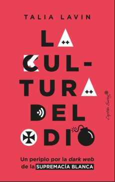 La Cultura Del Odio (ebook)