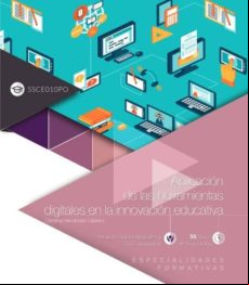 Aplicación De Las Herramientas Digitales En La Innovación Educativa (s