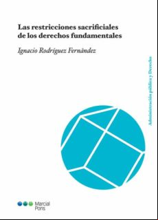 Las Restricciones Sacrificiales De Los Derechos Fundamentales (ebook)