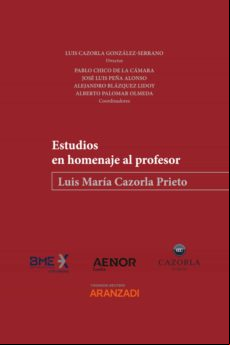 Estudios En Homenaje Al Profesor Luis María Cazorla Prieto (ebook)