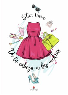 De La Cabeza A Las Medias (ebook)