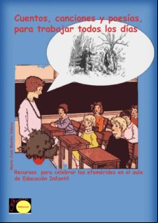 CUENTOS, CANCIONES Y POESÍAS PARRA TRABAJAR TODOS LOS DÍAS EBOOK