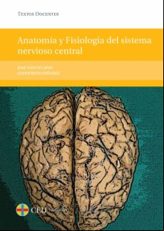 Anatomía Y Fisiología Del Sistema Nervioso Central (ebook)