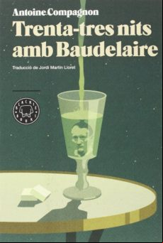 Trenta-tres Nits Amb Baudelaire