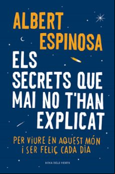 Els Secrets Que Mai No T Han Explicat: Per Viure En Aquest Mon I Ser F