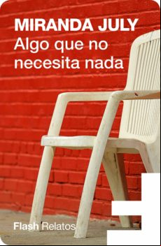 Algo Que No Necesita Nada (ebook)