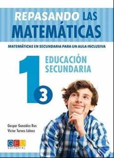 Repasando Las Matematicas 1.3 Educacion Secundaria Repasando Las Matematicas 1.3 Educacion Secundaria
