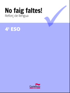 No Faig Faltes! Reforç De Llengua 4r Eso