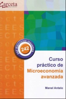 Curso Práctico De Microeconomía Avanzada
