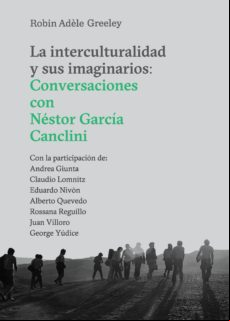 La Interculturalidad Y Sus Imaginarios (ebook)