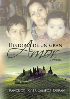 Historia De Un Gran Amor. Estanzuela (ebook)