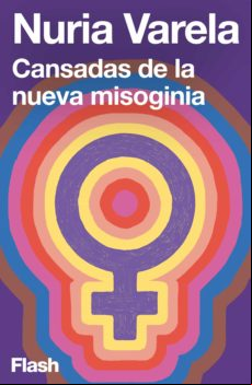 Cansadas De La Nueva Misoginia (ebook)