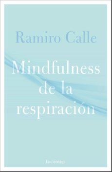 Mindfulness De La Respiración (ebook)