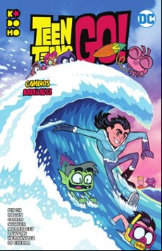 Teen Titans Go! Vol. 05: Cambios Radicales Teen Titans Go! Vol. 05: Cambios Radicales
