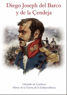 Diego Joseph Del Barco Y De La Çendeja (ebook)