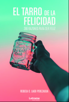 El Tarro De La Felicidad: 366 Inspiracones Para Ser Feliz (ebook)