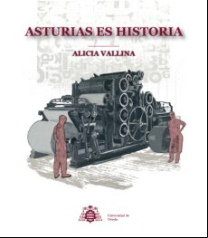 ASTURIAS ES HISTORIA