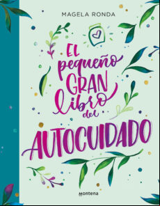 El Pequeño Gran Libro Del Autocuidado