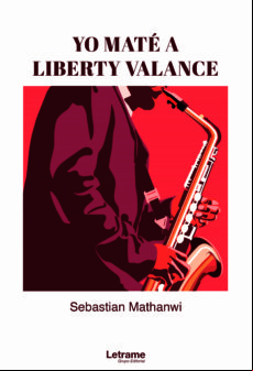 Yo Maté A Liberty Valance (ebook)