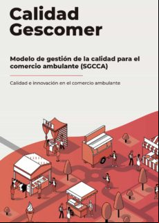 Calidad Gescomer: Modelo De Gestión De La Calidad Para El Comercio Amb