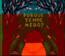 PORQUE TEMOS MEDO? (edición en portugués)