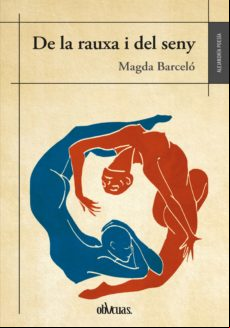 De La Rauxa I Del Seny (ebook)