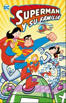 Superman Y Su Familia Biblioteca Super Kodomo Superman Y Su Familia Biblioteca Super Kodomo