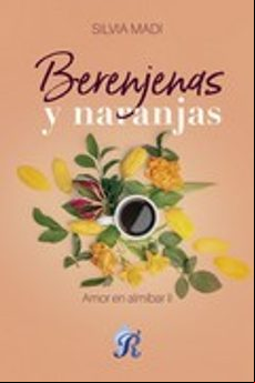 BERENJENAS Y NARANJAS