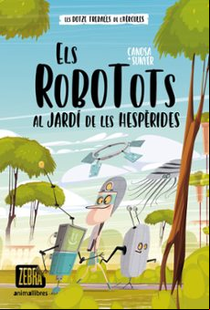 ELS ROBOTOTS AL JARDI DE LES HESPERIDES (edición en catalán)