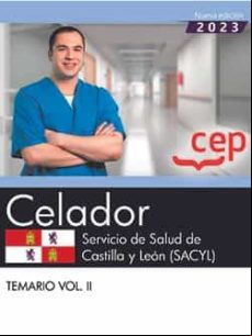 CELADOR. SERVICIO DE SALUD DE CASTILLA Y LEÓN (SACYL). TEMARIO VOL. II