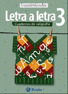 Letra A Letra 3: Cuadernos De Caligrafia