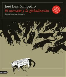 El Mercado Y La Globalización (ebook)