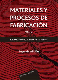 Materiales Y Procesos De Fabricación. Vol. 2 (ebook)