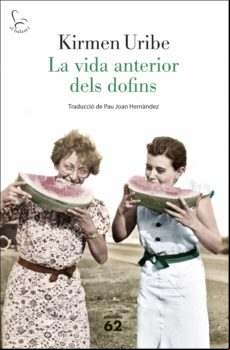 La Vida Anterior Dels Dofins (ebook)